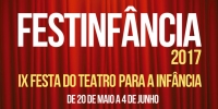 Festinfância 2017 – IX Festa do Teatro para a Infância